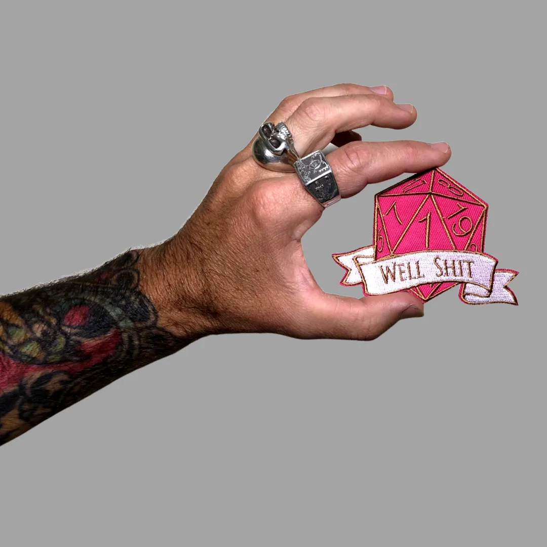 Well Shit Embroidered Patch