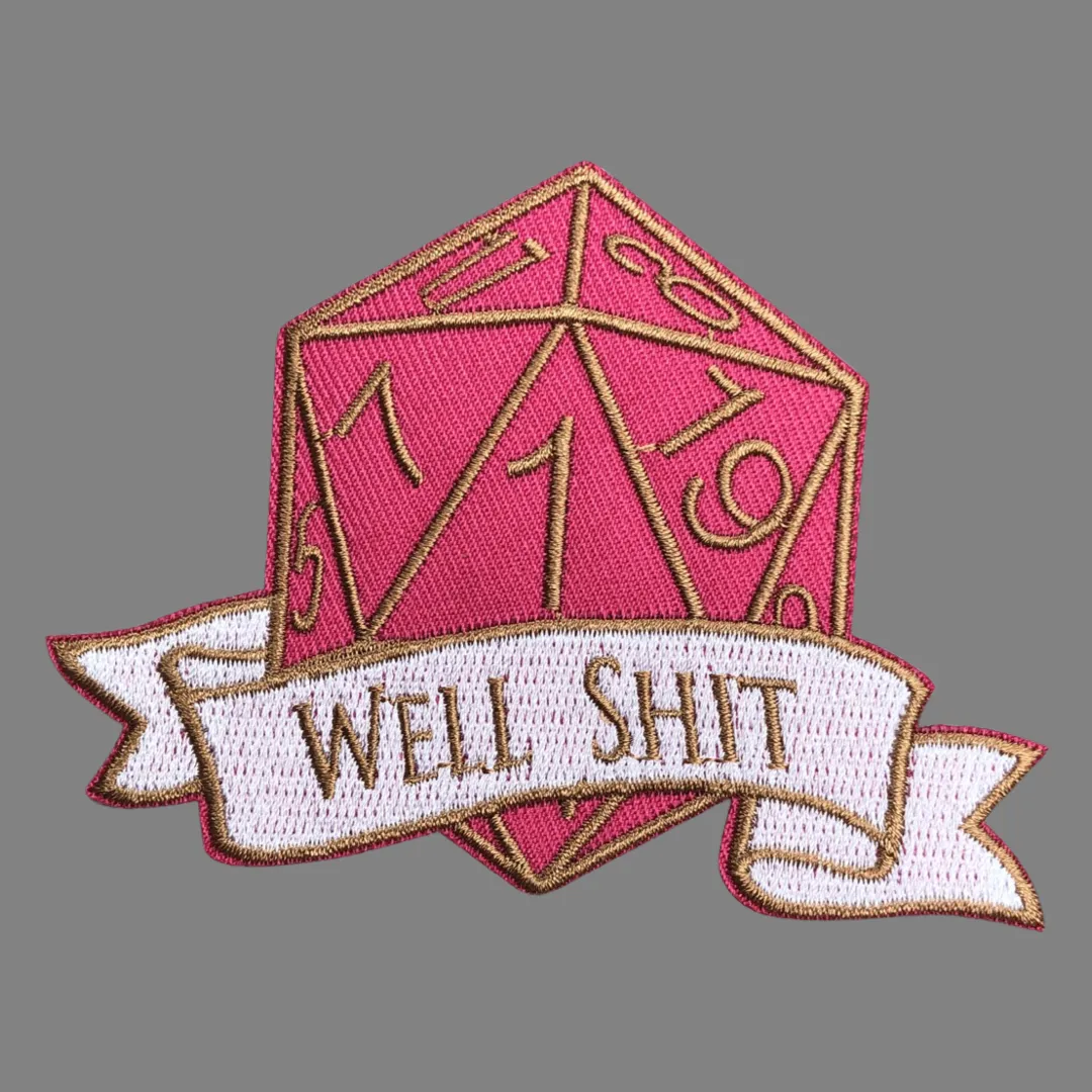 Well Shit Embroidered Patch